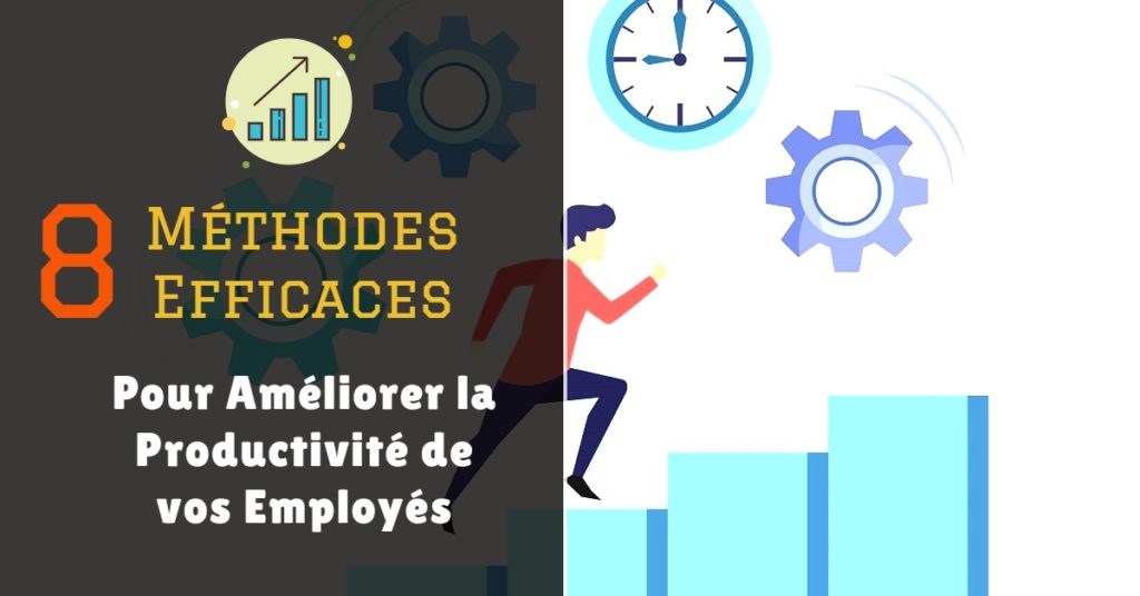 comment ameliorer productivite salaries